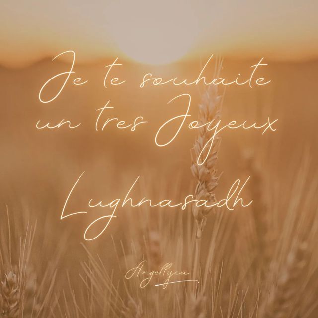 Pour ceux et celles qui ont du mal avec le texte sur les images : Je te souhaite un très joyeux Lughnasadh 💛 

Lughnasadh est un de nos chers Sabbat Majeurs, c'est la fête de la Lumière, de L'abondance et de la Moisson.

Lughnasadh tire son nom du Dieu Lugh, un des Dieux les plus importants de la mythologie celtique,  Dieu de la Lumière, du Savoir et des Arts, lié à La Fertilité de Notre Terre Mère. 
C'est un Sabbat très célébré dans la Communauté Wiccan, dont je suis extrêmement proche. Il est bien évidemment le moment d'honorer le Dieu Lugh. 🥰

J'espère que la célébration de Lughnasadh, qui est aussi un symbole de l'amitié, te permettra également de faire un bilan de ce que tu as récolté cette année, de célébrer ce que tu as réussi à obtenir et de voir ce que tu peux encore obtenir et travailler. 

Si ça t'intéresse, j'ai écrit un article très complet sur Lughnasadh sur mon blog ésotérique. Je te parle de la fête en détail, des traditions, des rituels, des pierres qui y sont liées, des arcanes du tarot qui selon moi y sont liés, je te recommande aussi des ouvrages sérieux et complets sur ce Sabbat. 
Le lien est direct dans la bio, pour ceux qui sont sur Instagram. Pour ceux qui sont sur Facebook, je vais mettre le lien en commentaire, dans quelques minutes, juste le temps pour moi de basculer entre mon téléphone et mon ordinateur. ☺️

Bien évidemment, je vais moi-même célébrer ce Sabbat, puisque je les célèbre tous. 💛

Prends soin de toi, et je te souhaite encore un très beau Sabbat de Lughnasadh. 💛🌞